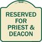 Signmission Reserved for Priest & Deacon Heavy-Gauge Aluminum Architectural Sign, 18" x 18", TG-1818-23179 A-DES-TG-1818-23179 - alternate 1